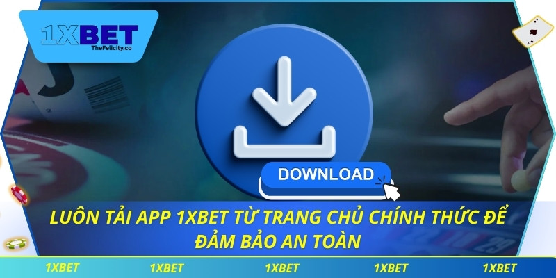 Tải App 1xbet – Ứng Dụng Cá Cược Uy Tín Và Tiện Lợi Hàng Đầu Luôn tải app 1xbet từ trang chủ chính thức để đảm bảo an toàn