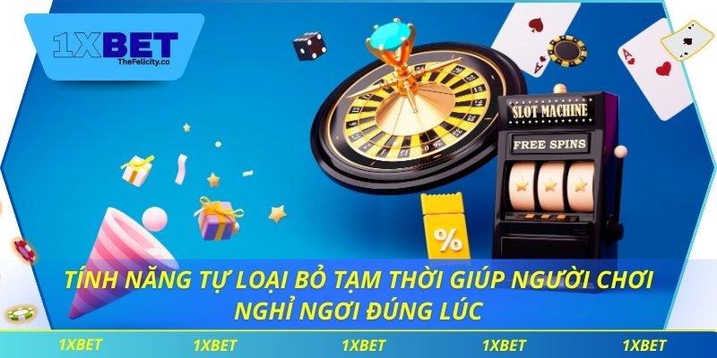 Chơi Có Trách Nhiệm Tính năng tự loại bỏ tạm thời giúp người chơi nghỉ ngơi đúng lúc